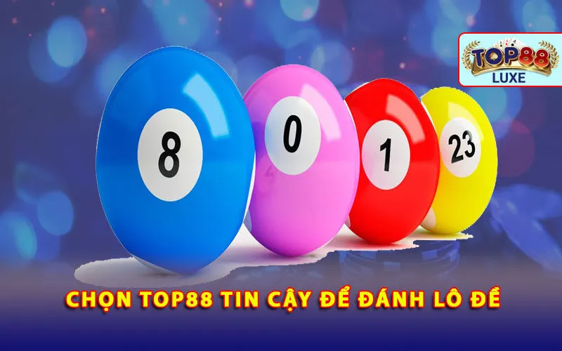 chon-top88-tin-cay-de-danh-lo-de